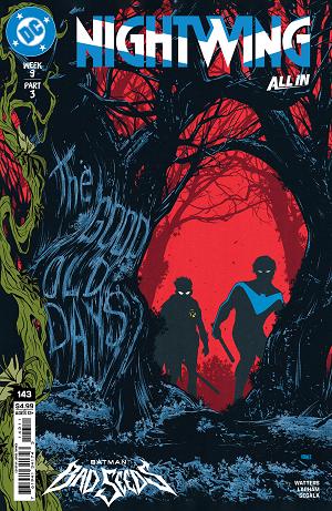 Nightwing #143 CVR A JORGE FORNES (BATMAN BAD SEEDS) cover