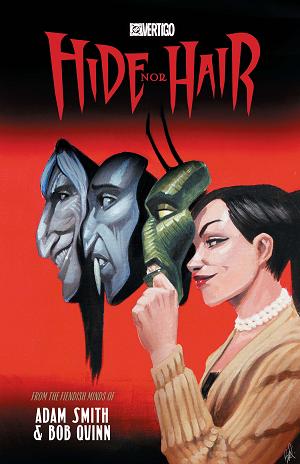 Hide Nor Hair #1 CVR A BOB QUINN (MR) cover