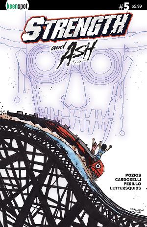 Strength & Ash #5 CVR C CVR C STEFANO CARDOSELLI FRANCESCA PERILLO ROLLERCOASTER BABY cover
