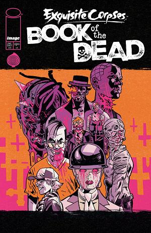 Exquisite Corpses Book Of The Dead #1 CVR A MICHAEL WALSH (MR) cover
