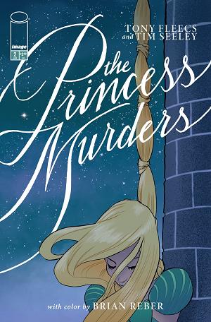 Princess Murders #2 CVR A TONY FLEECS & TIM SEELEY cover