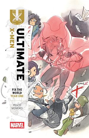 Ultimate X-Men: Fix The World Year One