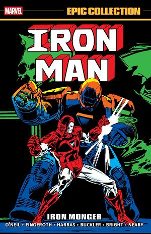 Iron Man Epic Collection: Iron Monger
