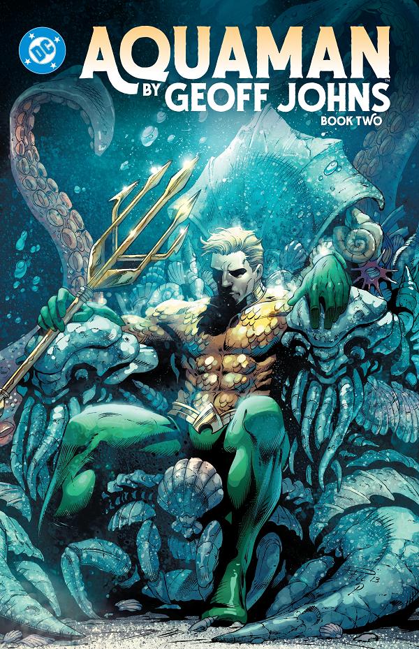 Aquaman By Geoff Johns Book Two cover