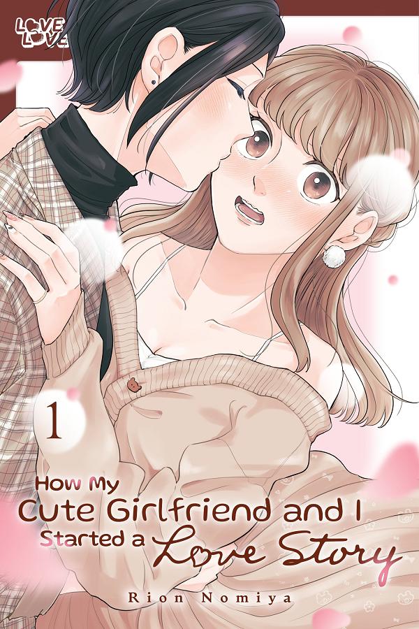 How My Cute Girlfriend And I Started A Love Story, Volume 1 cover