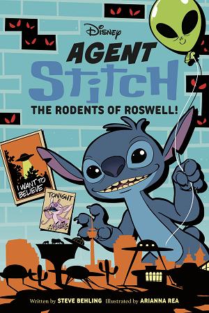 Disney Agent Stitch: The Rodents Of Roswell