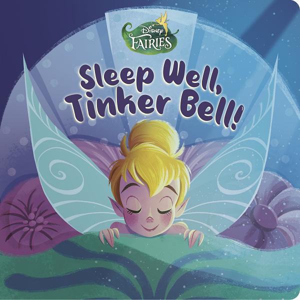 Sleep Well, Tinker Bell! (Disney Fairies) #1 cover