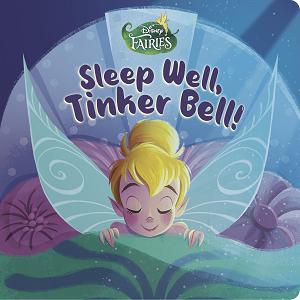 Sleep Well, Tinker Bell! (Disney Fairies) #1 cover