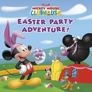 Easter Party Adventure! (Disney Jr. Mickey Mouse Clubhouse) #1 cover