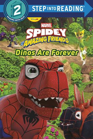 Spidey And His Amazing Friends: Dinos Are Forever (Marvel)
