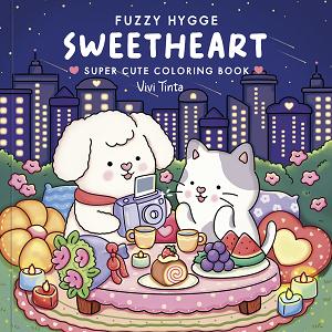 Fuzzy Hygge: Sweetheart Coloring Book #1 cover