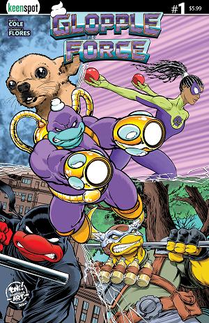 Glopple Force #1 CVR B CVR B TONE RODRIGUEZ cover