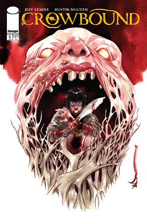 Crowbound #5 CVR A DUSTIN NGUYEN (MR) cover