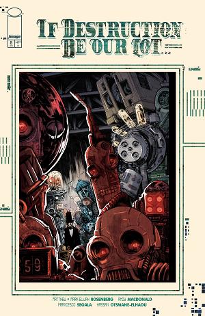 If Destruction Be Our Lot #8 CVR A ANDY MACDONALD & FRANCESCO SEGALA (MR) cover