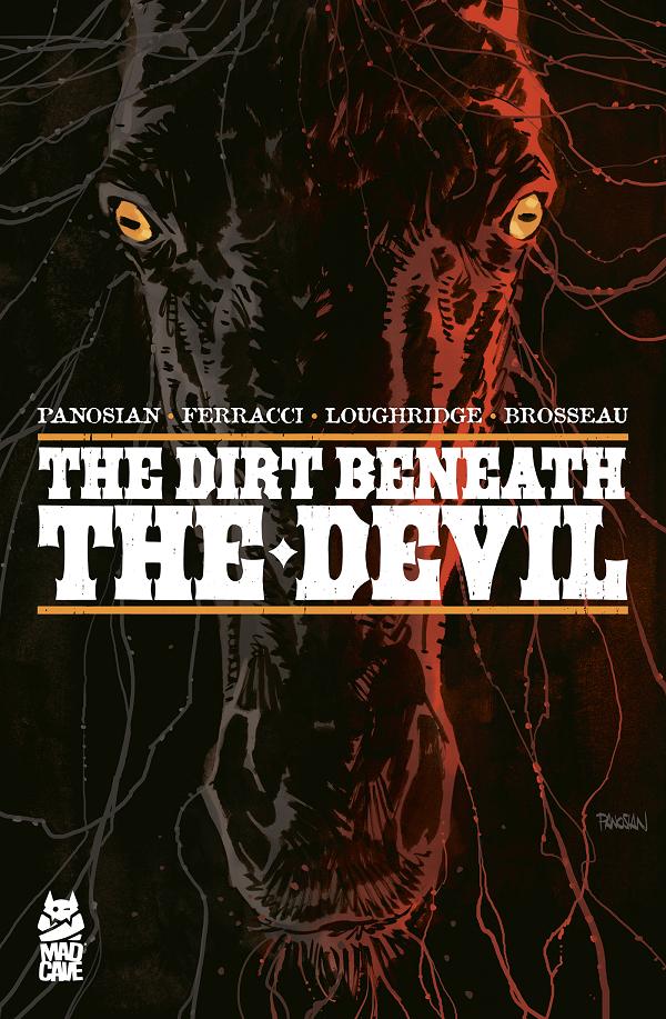 Dirt Beneath The Devil TP Vol 01 cover by Dan Panosian