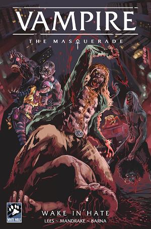Vampire The Masquerade Wake In Hate