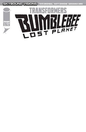 Transformers Bumblebee Lost Planet #1 CVR G (OF 6) CVR G BLANK SKETCH cover