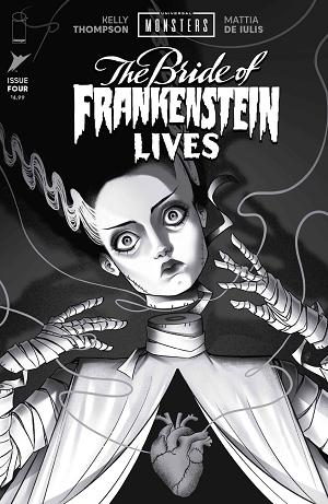 Universal Monsters The Bride Of Frankenstein Lives #4 CVR D (OF 4) CVR D INC 1:25 SWEENEY BOO CLASSIC HORROR B&W cover