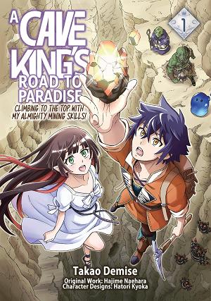 Cave Kings Road To Paradise Climbing To The Top With My Almighty Mining Skills TP Vol 01