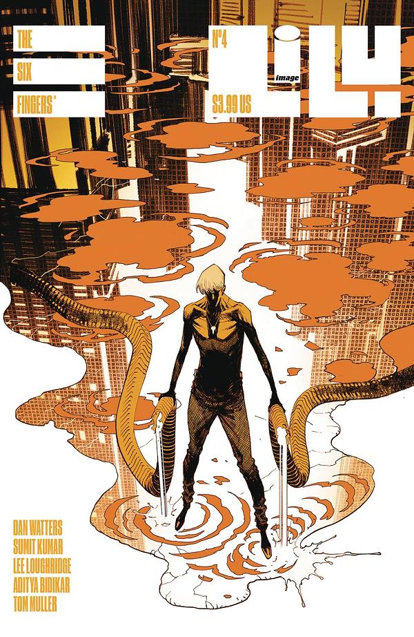 Six Fingers #4 CVR A KUMAR LOUGHRIDGE MULLER (MR) cover