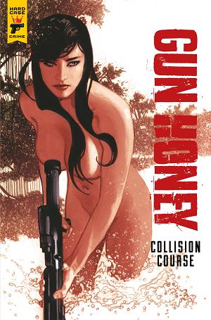 Gun Honey Collision Course #1 CVR B HUGHES (MR) cover