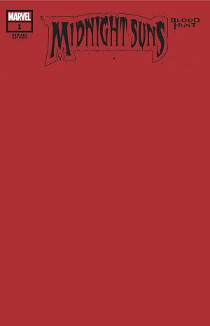 Blood Hunt: Midnight Sons #1 BLOOD RED BLANK cover