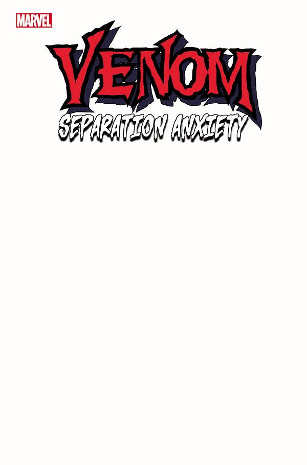 Venom: Separation Anxiety #1 CVR V BLANK CVR cover