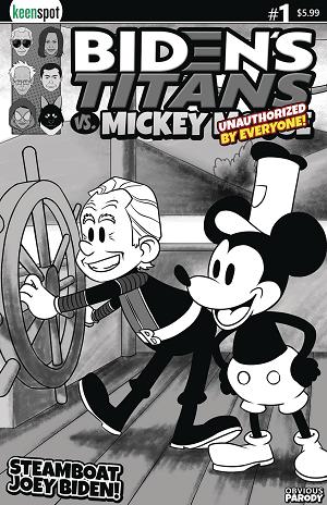 Bidens Titans Vs Mickey Mouse (Unauth) #1 CVR B STEAMBOAT JO cover