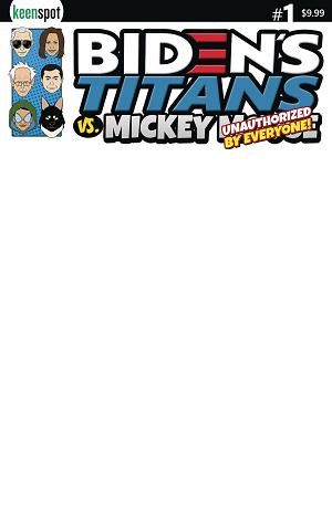 Bidens Titans Vs Mickey Mouse (Unauth) #1 CVR G BLANK SKETCH cover