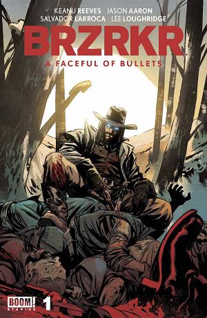 Brzrkr A Faceful Of Bullets #1 CVR C CVR C FOIL cover