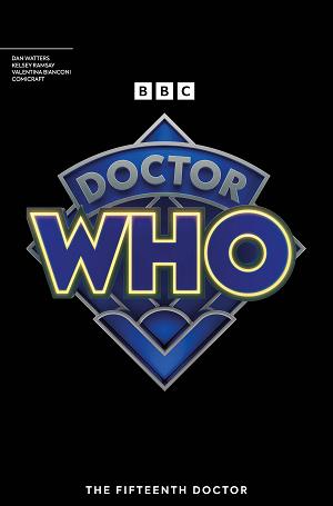 Doctor Who Fifteenth Doctor #1 CVR G LOGO cover