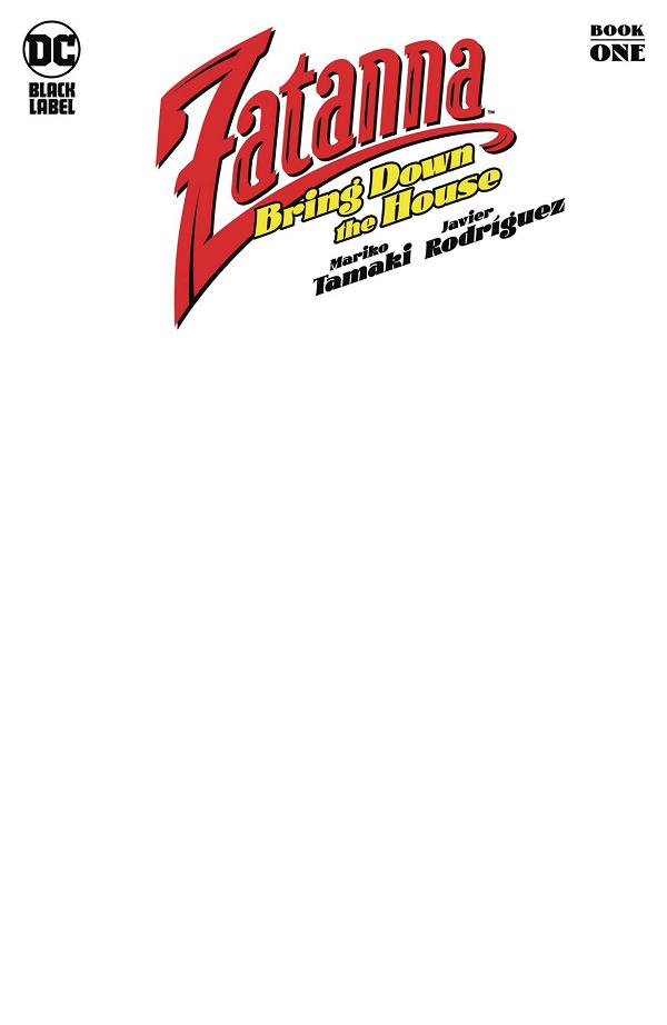 Zatanna Bring Down The House #1 CVR E (OF 5) CVR E BLANK cover