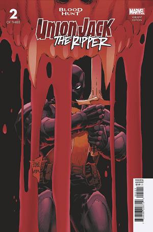 Blood Hunt: Union Jack The Ripper #2 PHILIP TAN cover
