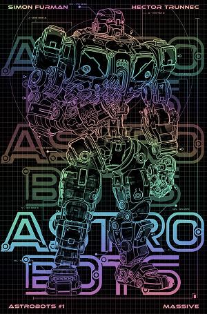 Astrobots #1 (OF 5) MASSIVE EXCL BLUEPRINT BLACK FOIL cover
