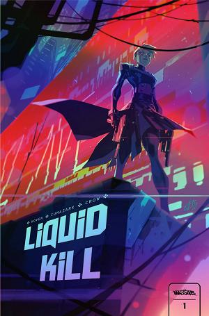 Liquid Kill #1 cover