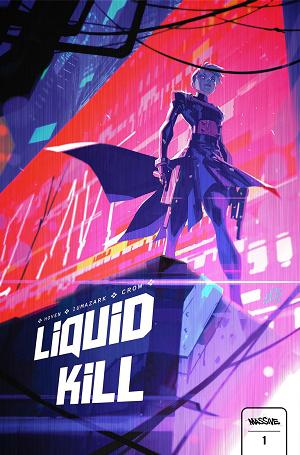 Liquid Kill #1 cover
