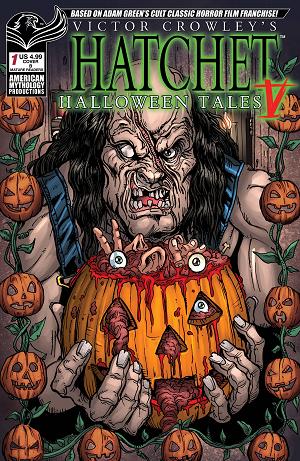 Victor Crowleys Hatchet Halloween Tales V #1 CVR B CALZADA ( cover