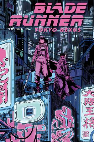 Blade Runner Tokyo Nexus #1 CVR B BELANGER (MR) cover
