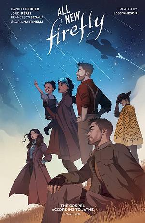 All-New Firefly The Gospel According To Jayne Vol. 01