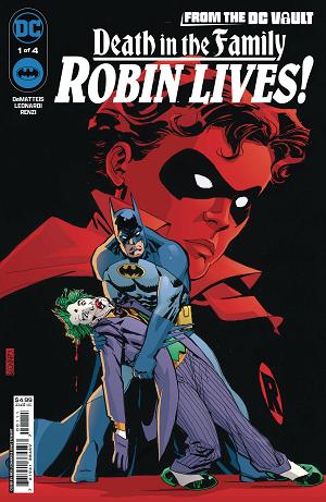 From The DC Vault: Death in the Family - Robin Lives #1 CVR A LEONARDI cover
