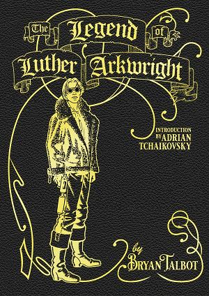 Legend Of Luther Arkwright
