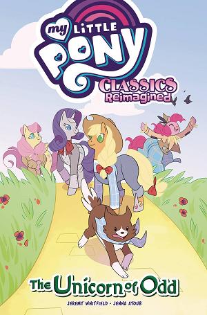 My Little Pony Classics Reimagined Unicorn Of Odd