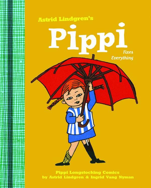 Pippi Longstocking Vol. 02 Fixes Everything cover by Ingrid Vang Nyman
