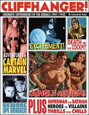 Cliffhanger Cinematic Superheroes Of Serials