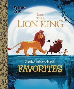 Disney Lion King Favorites Little Golden Book