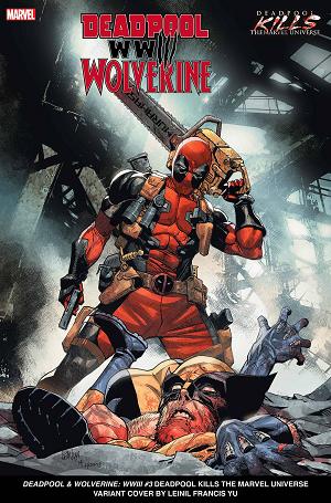 Deadpool & Wolverine WWIII #3 DEADPOOL KILLS MARVEL cover