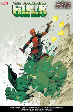 Incredible Hulk #14 DEADPOOL KILLS MARVEL UNIVERSE cover