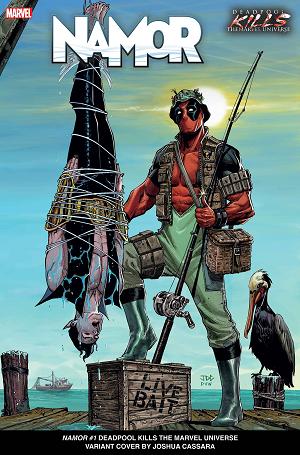Namor #1 CASSARA DEADPOOL KILLS THE MARVEL UNIVERSE cover