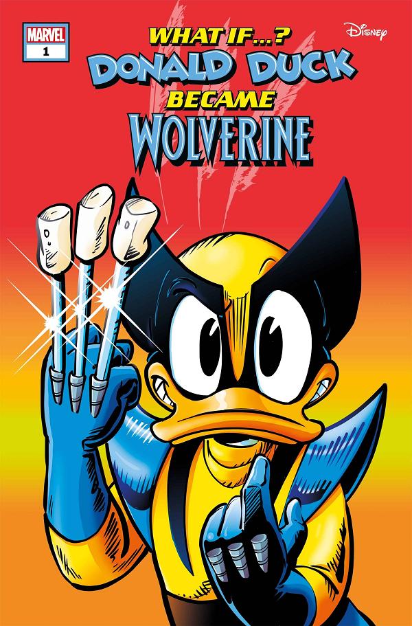 What If: Donald Duck Became Wolverine #1 cover