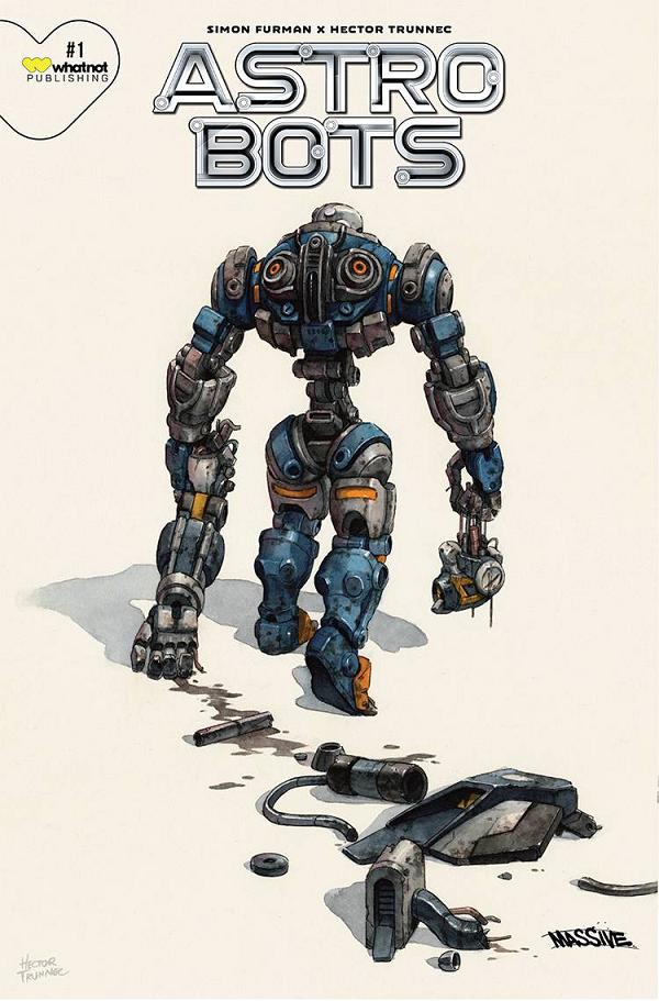 Astrobots #1 cover by Hector Trunnec